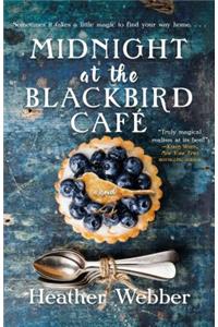 Midnight at the Blackbird Cafe