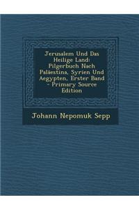 Jerusalem Und Das Heilige Land