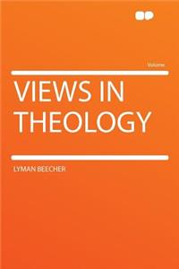 Views in Theology