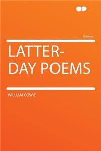 Latter-Day Poems