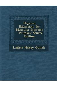 Physical Education
