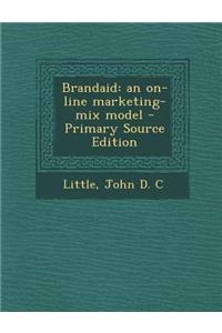 Brandaid: An On-Line Marketing-Mix Model
