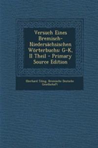 Versuch Eines Bremisch-Niedersächsischen Wörterbuchs
