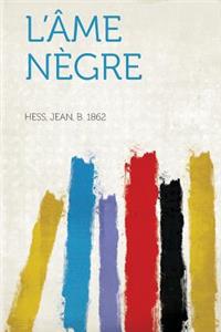 L'Ame Negre