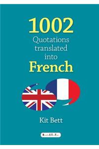 1002 Quotations translated into French