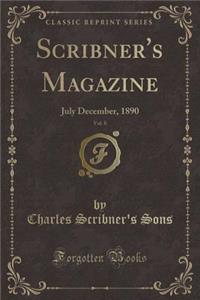 Scribner's Magazine, Vol. 8