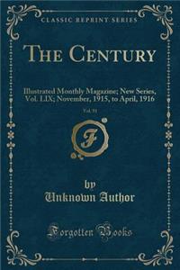 The Century, Vol. 91