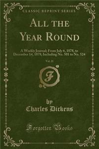 All the Year Round, Vol. 21