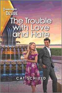 Trouble with Love and Hate