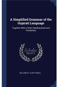 A Simplified Grammar of the Gujarati Language