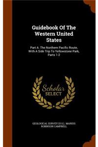 Guidebook Of The Western United States