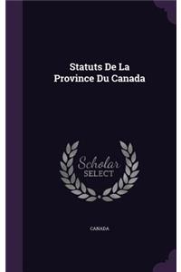 Statuts de La Province Du Canada