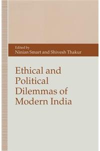 Ethical and Political Dilemmas of Modern India