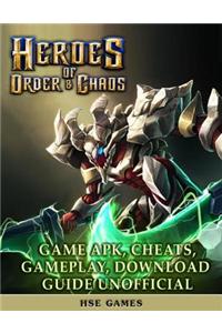 Heroes of Order & Chaos Game Apk, Cheats, Gameplay, Download Guide Unofficial