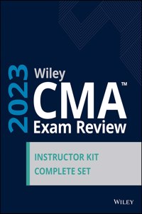 Wiley CMA Exam Review 2023 Instructor Kit - Complete Set