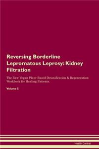Reversing Borderline Lepromatous Leprosy