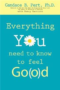 Everything You Need to Know to Feel Good