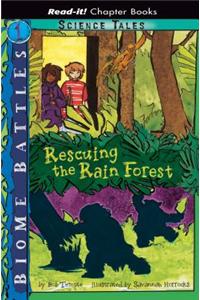 Rescuing the Rain Forest