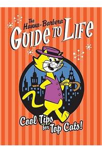 Hanna-Barbera Guide to Life