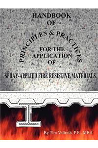 Handbook of Principles and Practices for the Application of Spray Applied Fire Resistive Materials