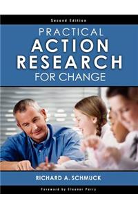 Practical Action Research for Change