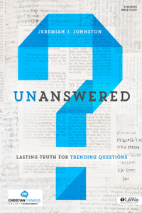 Unanswered Bible Study Book