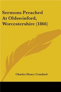 Sermons Preached At Oldswinford, Worcestershire (1866)