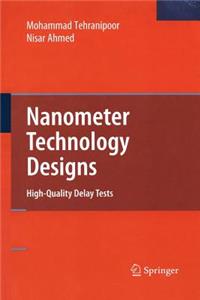 Nanometer Technology Designs