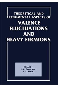 Theoretical and Experimental Aspects of Valence Fluctuations and Heavy Fermions