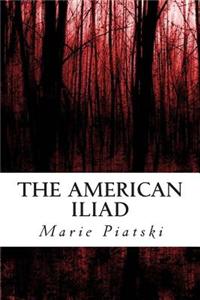 The American Iliad