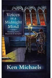 Voices in a Midnight Mind