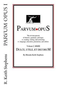 Parvum Opus I
