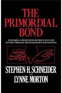 Primordial Bond: Exploring Connections Between Man and Nature Through the Humanities and Sciences