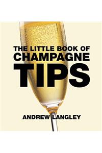 Little Book of Champagne Tips