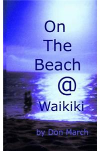 On The Beach @ Waikiki