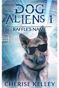 Dog Aliens 1 Raffle's Name