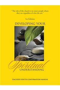 Developing Your Spiritual Understanding
