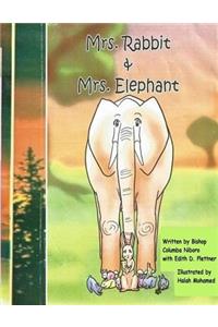 Mrs. Rabbit And Mrs. Elephant