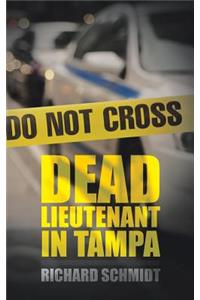 Dead Lieutenant in Tampa