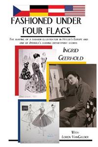 Fashioned Under Four Flags