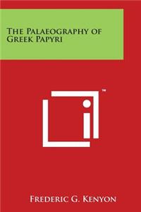 Palaeography of Greek Papyri