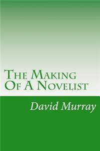 Making Of A Novelist