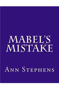 Mabel's Mistake