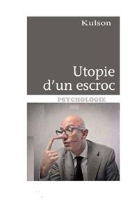 Utopie d'un Escroc