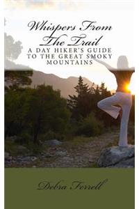 Whispers From the Trail