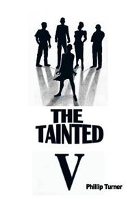 Tainted Five