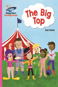 Reading Planet - The Big Top - Pink A: Galaxy