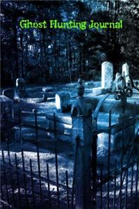 Ghost Hunting Journal