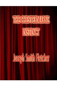 The Chestermarke Instinct