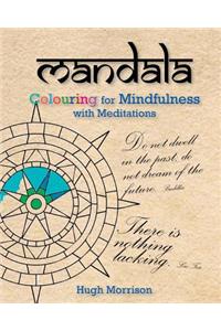 Mandala Colouring for Mindfulness with Meditations